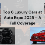 Top 6 Luxury Cars at Auto Expo 2025